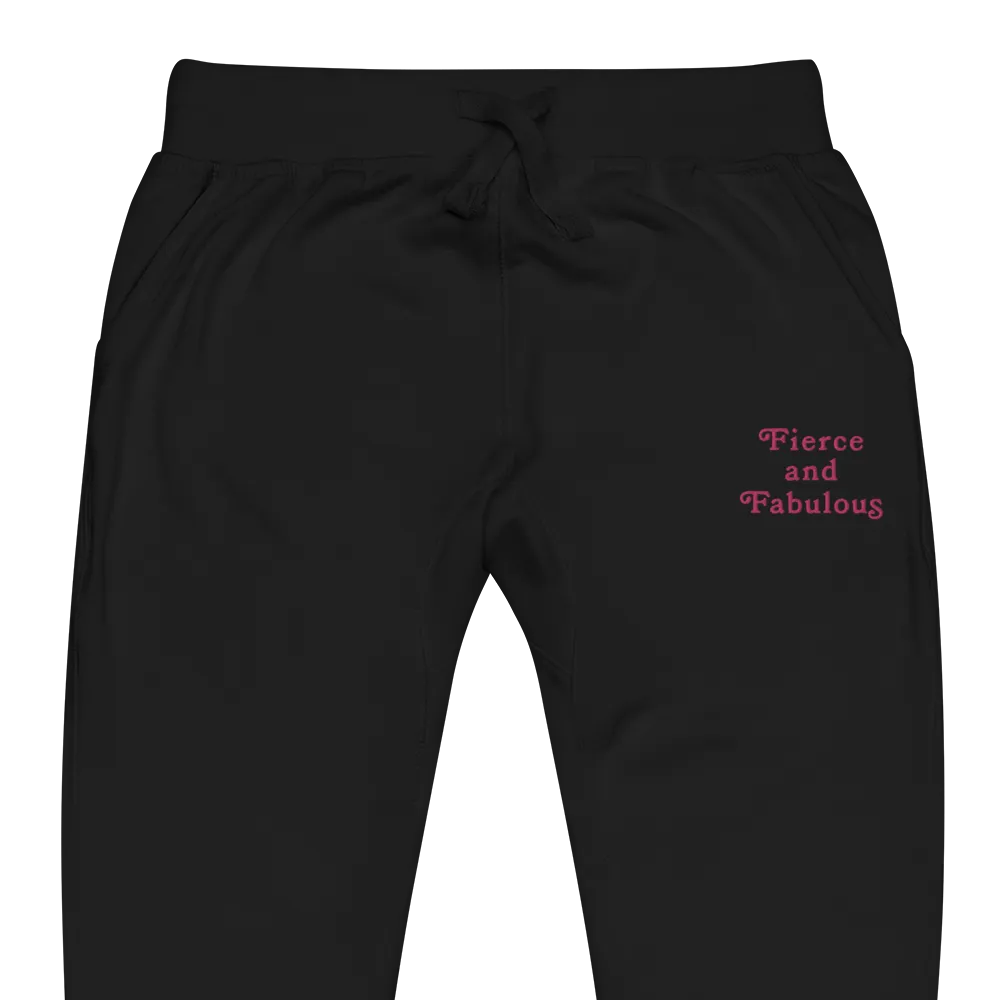 Fierce & Fabulous Embroidery  Fleece Sweatpants