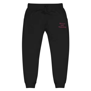 Fierce & Fabulous Embroidery  Fleece Sweatpants